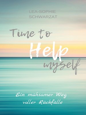 cover image of Time to Help myself